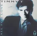 CD - Timmy T - All For Love