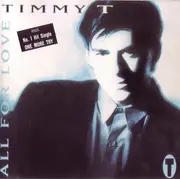 CD - Timmy T - All For Love
