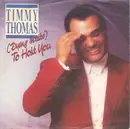 7inch Vinyl Single - Timmy Thomas - (Dying Inside) To Hold You