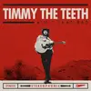 LP - Timmy The Teeth - Ain't That Bad