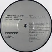 12inch Vinyl Single - Timmy Vegas And Bad Lay-Dee - Another Dimension