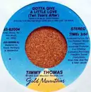 7'' - Timmy Thomas - Gotta Give A Little Love (Ten Years After)