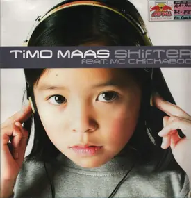 Timo Maas Feat. MC Chickaboo - Shifter
