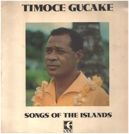 Timoce Gucake - Songs of the Islands a.k.a Where The Trade Winds Blow