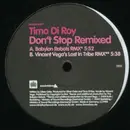12'' - Timo Di Roy - Don't Stop Remixed