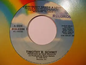 Timothy B. Schmit - Everybody Needs A Lover