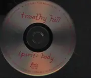 CD - Timothy Hill - Spirit's Body - Digipak