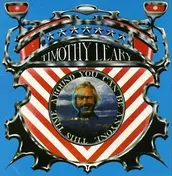 Timothy Leary - you can be anyone this tume around