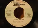 7inch Vinyl Single - Timothy Thomas - Rachel Walker