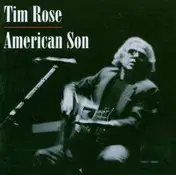 Tim Rose - American Son