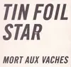 CD - Tin Foil Star - Mort Aux Vaches