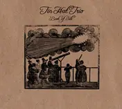 Tin Hat Trio - Book of Silk