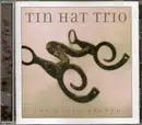 CD - Tin Hat Trio - The Rodeo Eroded
