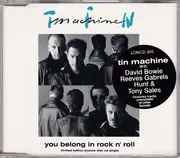CD - Tin Machine - You Belong In Rock N' Roll - Limited Edition