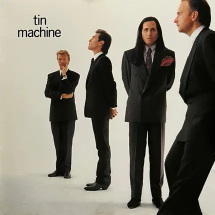 Tin Machine - Tin Machine