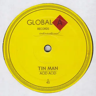 Tin Man - ACID ACID