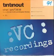 12inch Vinyl Single - Tin Tin Out - What I Am / T.W.M.