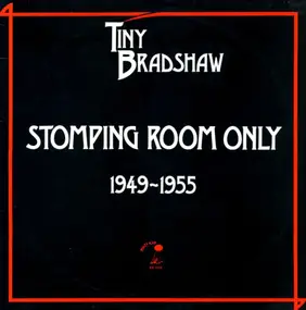Tiny Bradshaw - Stomping Room Only