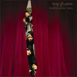 TINY GHOSTS - ANOTHER POISON
