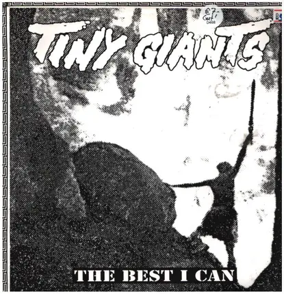 Tiny Giants - The Best I Can