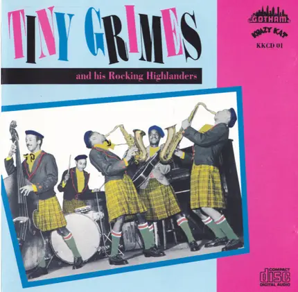 Tiny Grimes And His Rocking Highlanders - Tiny Grimes