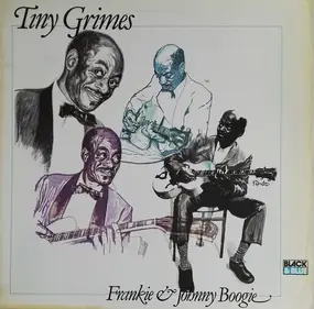 Tiny Grimes - Frankie & Johnny Boogie