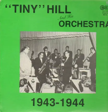 Tiny Hill and his Orchestra - 1943-1944