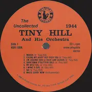 LP - Tiny Hill And His Orchestra - The Uncollected Tiny Hill, 1944 - Still sealed