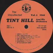 LP - Tiny Hill And His Orchestra - The Uncollected Tiny Hill, Vol. 2, 1944 - Still sealed