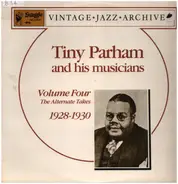 Tiny Parham And His Musicians - Volume Four - The Alternate Takes 1928-1930