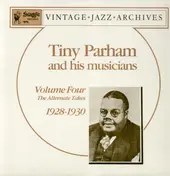Tiny Parham and his musicians - Volume Four - The Alternate Takes, 1928-30