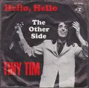 7inch Vinyl Single - Tiny Tim - Hello, Hello