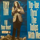 7inch Vinyl Single - Tiny Tim - Tip-Toe Thru' The Tulips With Me