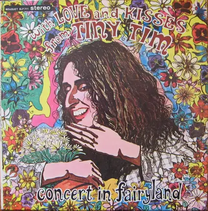 Tiny Tim - With Love and Kisses from Tiny Tim: Concert in Fairyland