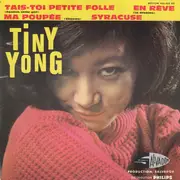 7inch Vinyl Single - Tiny Yong - Tais-toi Petite Folle