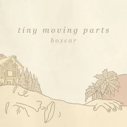Tiny Moving Parts - Pleasent Living