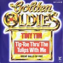 7'' - Tiny Tim - Tip-Toe Thru' The Tulips With Me / Great Balls of Fire