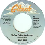 Tiny Tim - Tip Toe To The Gas Pumps