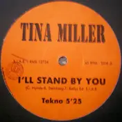 Tina Miller - I'll Stand By You