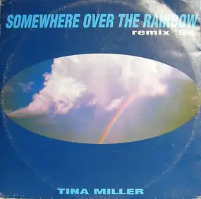 Tina Miller - Somewhere Over The Rainbow