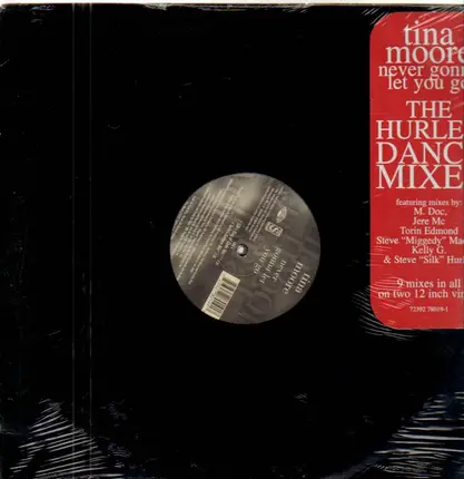 Tina Moore - Never Gonna Let You Go (The Hurley Dance Mixes)