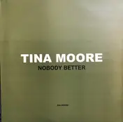 Tina Moore - Nobody Better