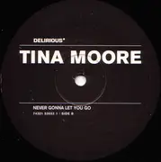 12inch Vinyl Single - Tina Moore - Never Gonna Let You Go