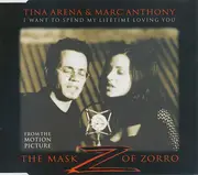 CD Single - Tina Arena & Marc Anthony - I Want To Spend My Lifetime Loving You