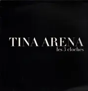 Tina Arena - Les 3 Cloches