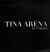 Tina Arena - Les 3 Cloches