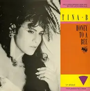 Tina B - Honey To A Bee