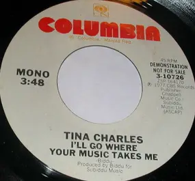 Tina Charles - I'll Go Where Your Music Takes Me