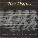 7inch Vinyl Single - Tina Charles - Running Into Danger