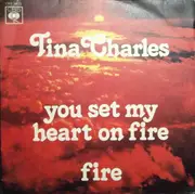 7inch Vinyl Single - Tina Charles - You Set My Heart On Fire / Fire